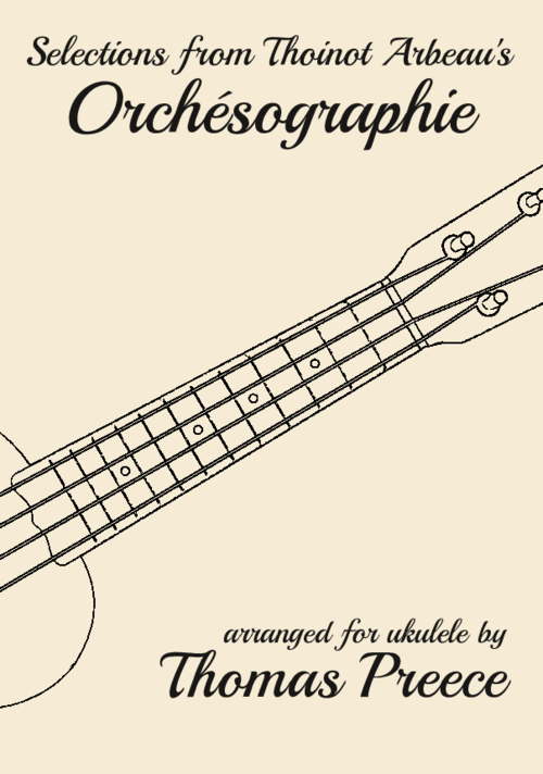 Book cover: Selections from Thoinot Arbeau's Orchésographie